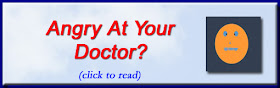 http://mindbodythoughts.blogspot.com/2016/06/angry-at-your-doctor-or-therapist.html