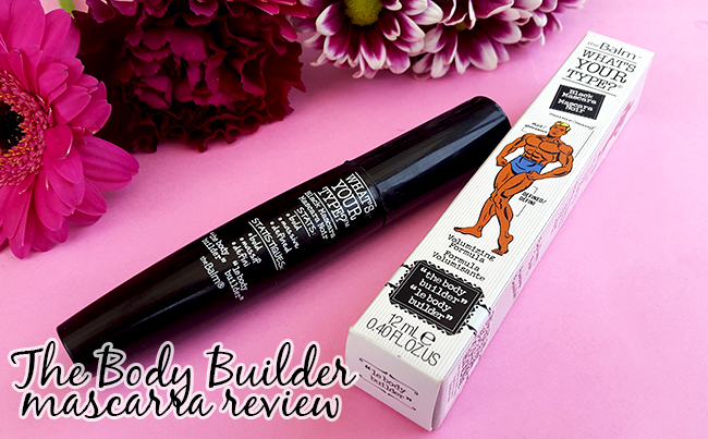 The Balm What's Your Type? The Body Builder mascara review + swatches! | Shoes Glitter