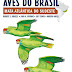 Guia de campo que visa popularizar a observação de aves é lançado em São Paulo