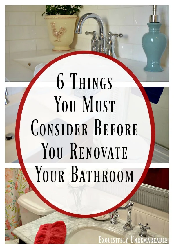 6 Things To Consider Before You Renovate Your Bathroom