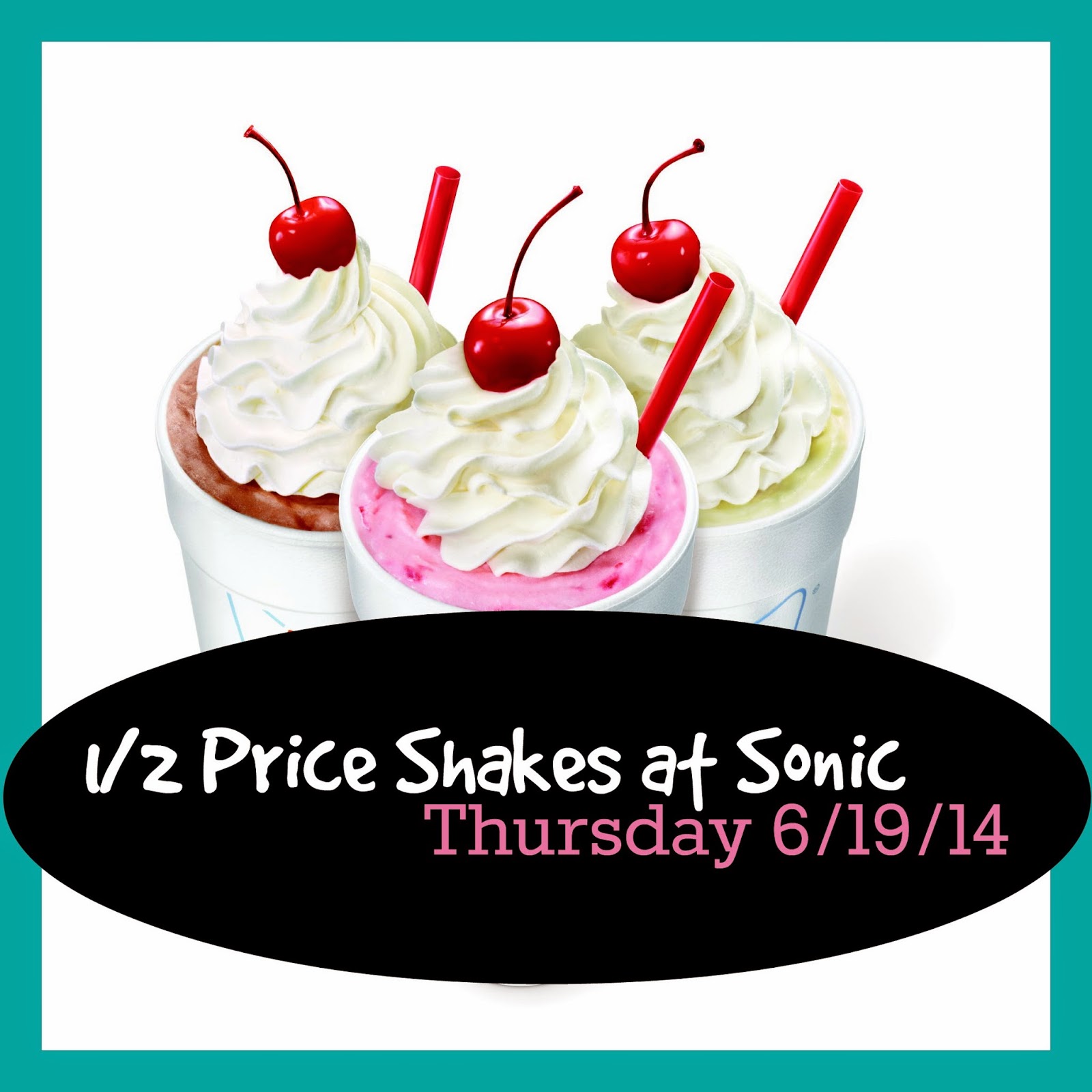 Wichita Area Events Half Priced Shakes at Sonic All Day Thursday