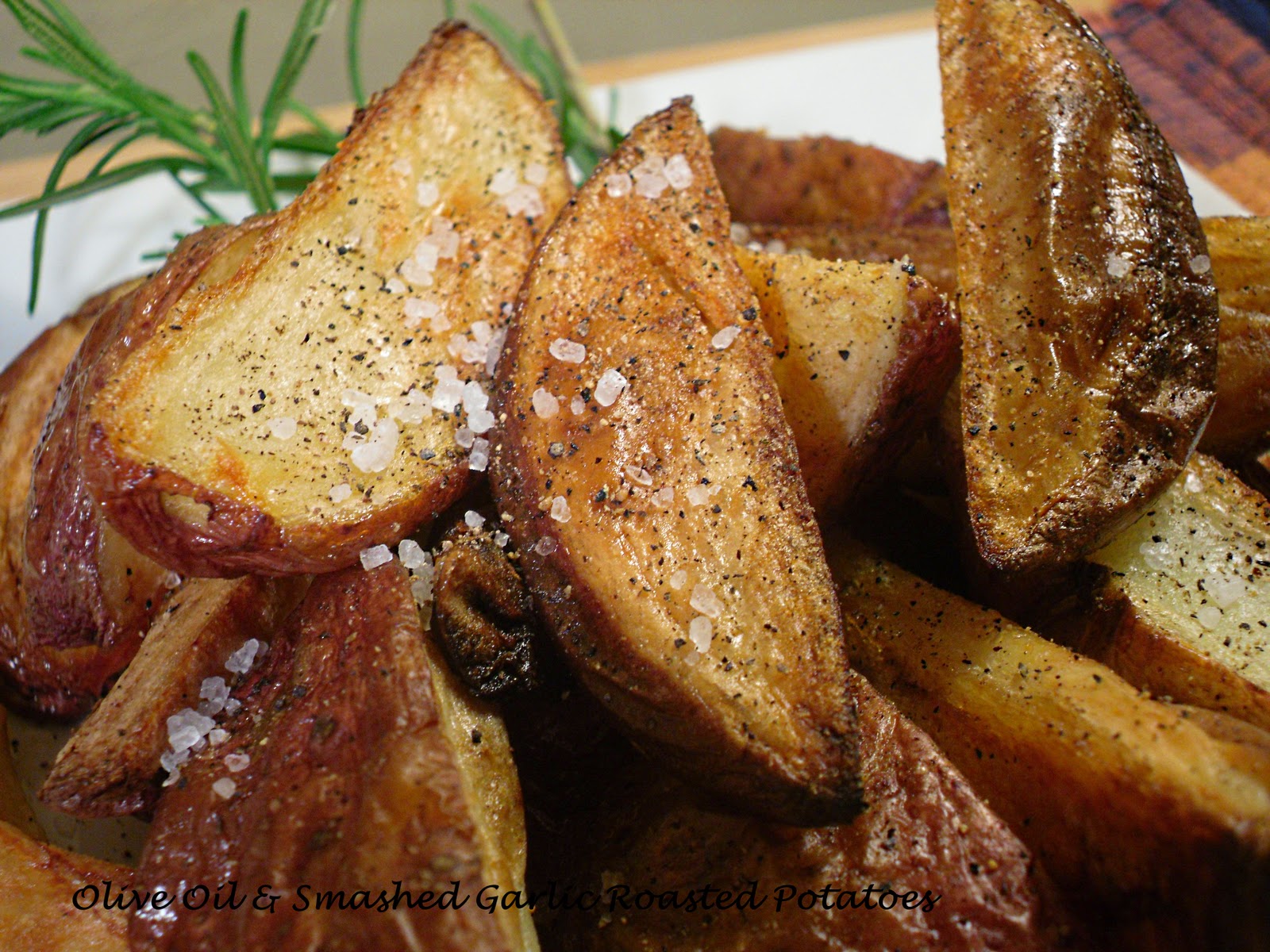 Comfy Cuisine Home Recipes from Family & Friends Olive Oil and Smashed Garlic Roasted Potatoes