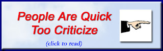 http://mindbodythoughts.blogspot.com/2012/07/people-are-too-quick-to-criticize.html