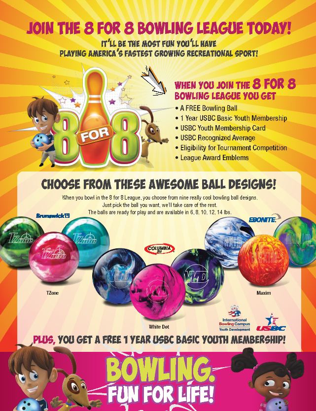 Bowl A Roll Lanes Hey Kids! Join the 8 for 8 Bowling League