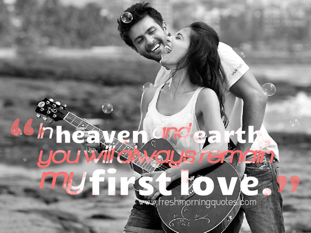  you will always remain my first love quotes