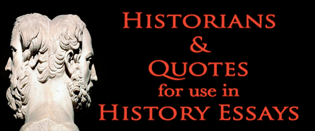 Historians and quotes for essays