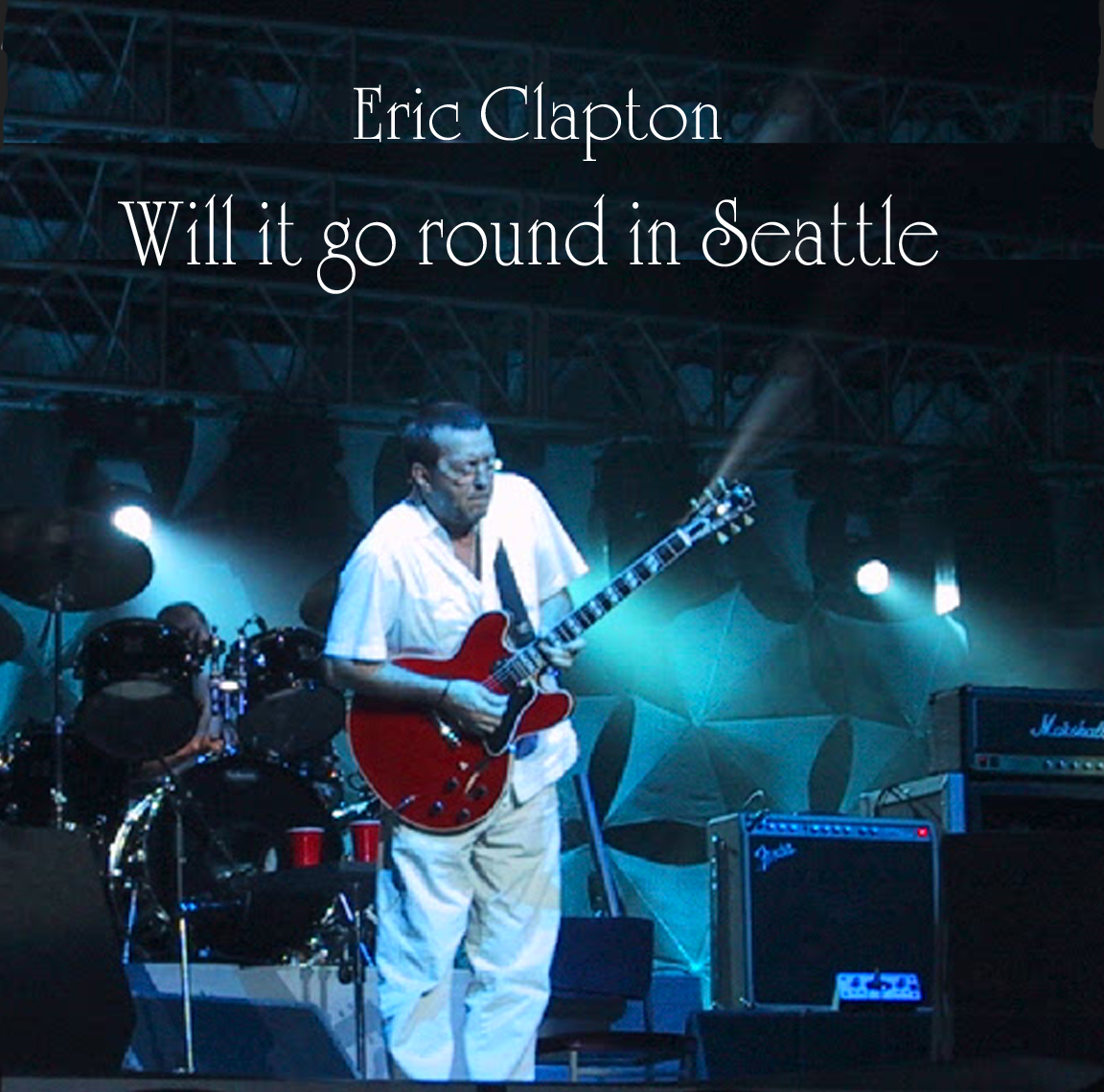 PLUMDUSTY'S PAGE Eric Clapton 20010804 Key Arena Seattle, WA