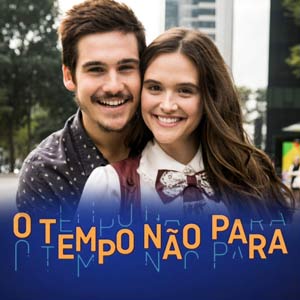 Trilha Sonora da Novela 'O Tempo Não Para' Trilha Sonora da Novela 'O Tempo Não Para'