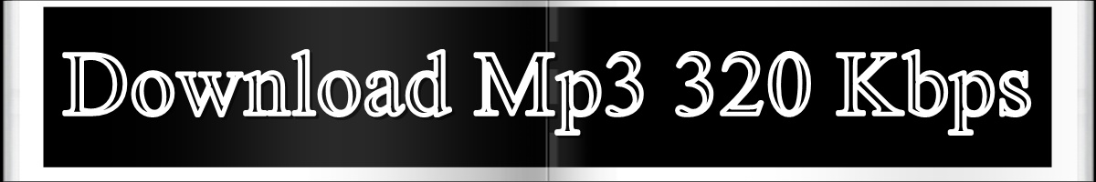 Download Mp3 320kbps