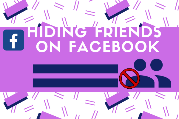 Can You Hide Friends On Facebook From Other Friends New 2019