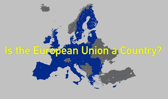 Is the European Union a Country? #Video - Visualistan