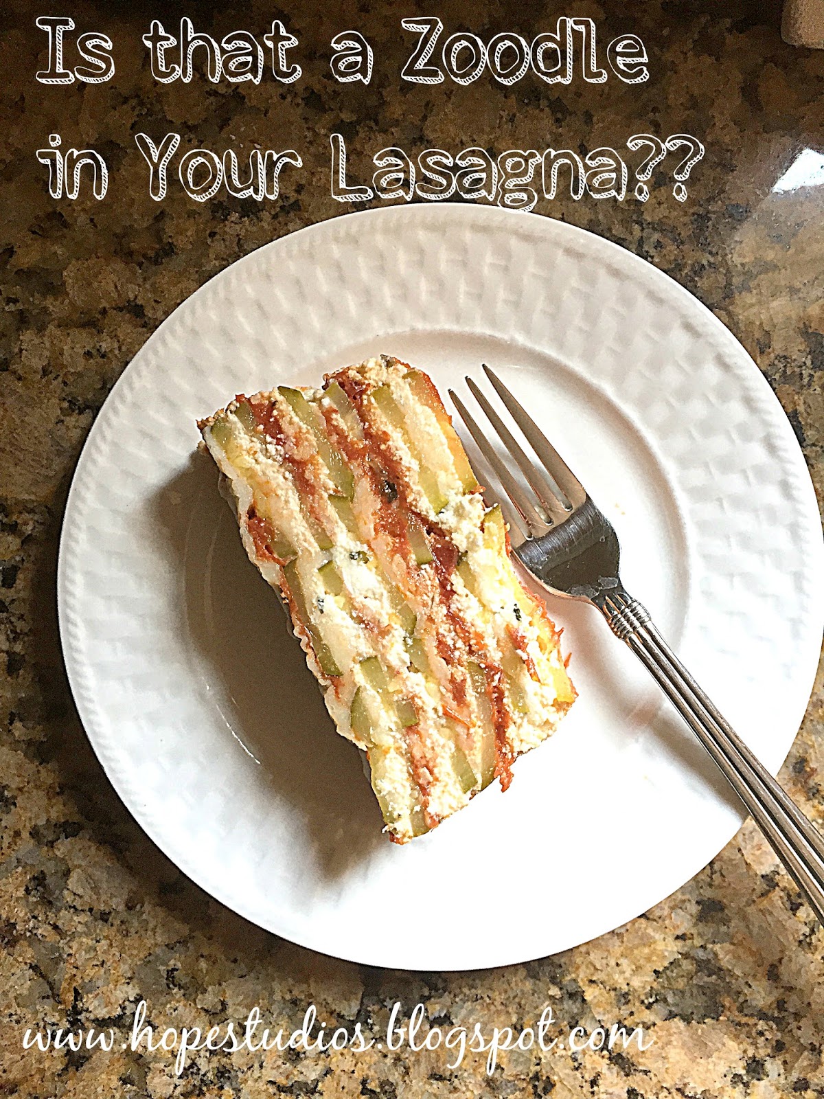 Hope Studios GlutenFree, Zoodle Lasagna