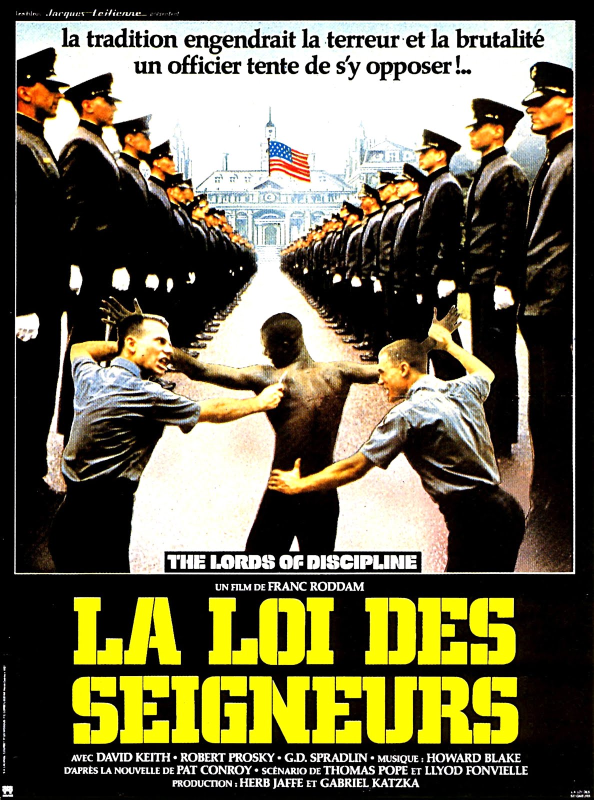 La loi des Seigneurs (1982) Franc Roddam - The Lords of discipline (21.06.1982 / 08.1982)