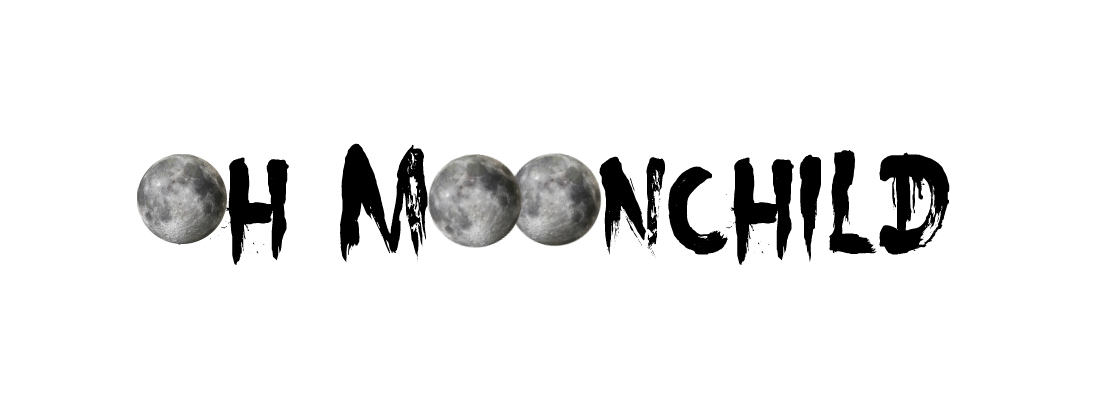 Oh Moonchild