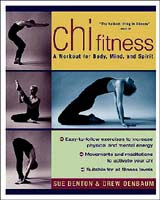 Chi Fitness: A Workout for Body, Mind and Spirit