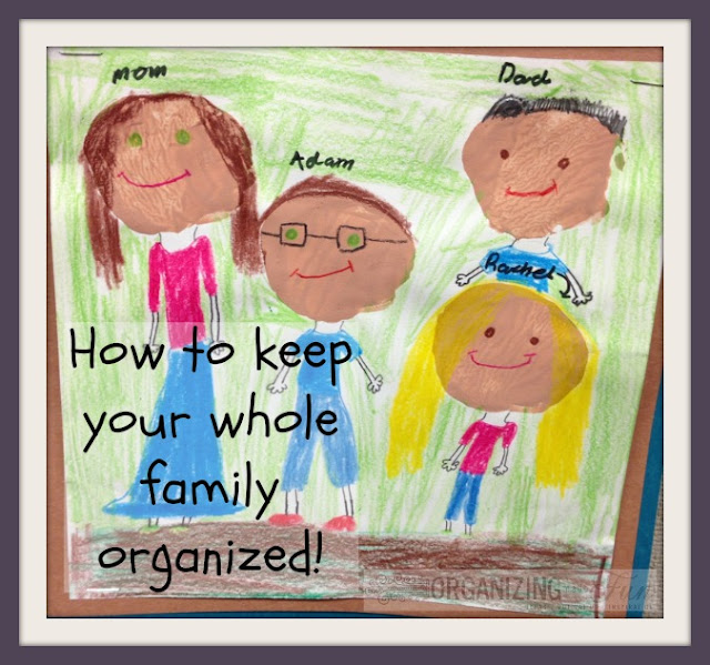 How to keep your whole family organized | OrganizingMadeFun.com