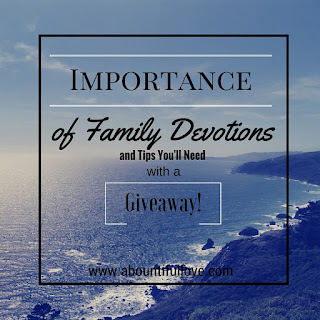http://www.abountifullove.com/2016/05/importance-of-family-devotions-and-tips.html