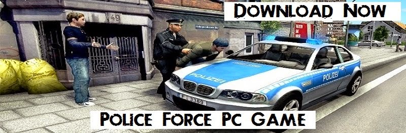 Police Force Pc Game Download 
