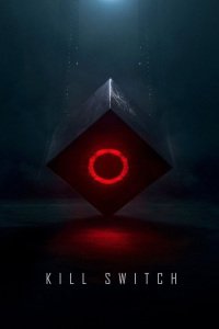 Kill Switch Torrent (2017) – BluRay 1080p | 720p Legendado Download