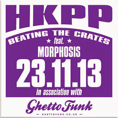 HKPP - Beating The Crates in association with Ghetto Funk 23-11-13