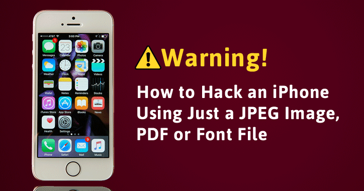 Warning! Your iPhone Can Get Hacked Just by Opening a JPEG Image, PDF