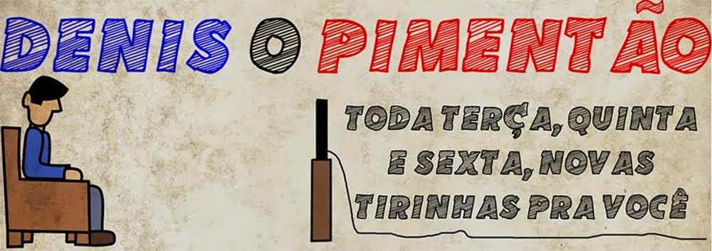 Denis O Pimentão 