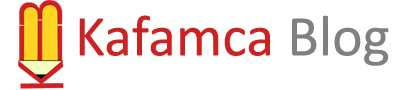 Kafamca Blog