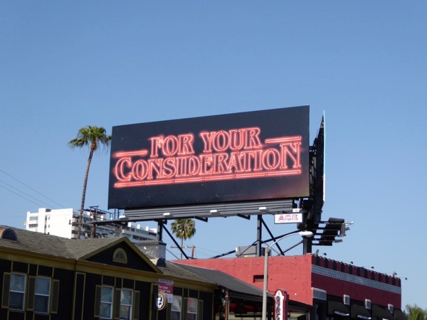 Stranger Things For Your Consideration neon sign Emmy billboard Stranger Things For Your Consideration neon sign Emmy billboard
