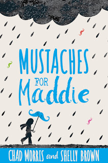 Mustaches for Maddie by Chad Morris and Shelly Brown