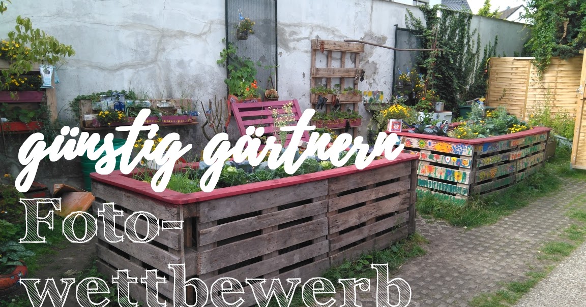 Günstig gärtnern Fotowettbewerb Günstig Gärtnern 2018