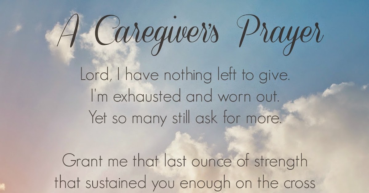 Inspirational Prayers For Caregivers