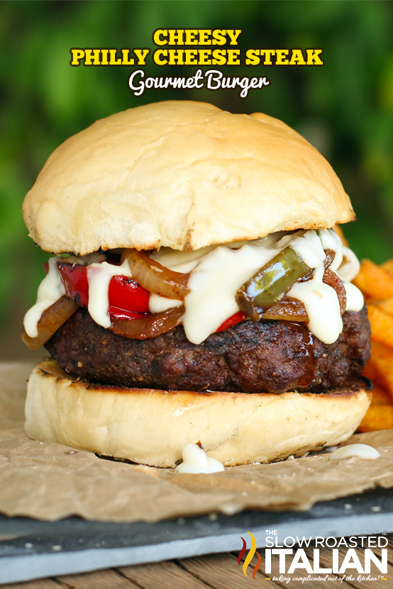 Philly Cheese Steak Burgers Gourmet Burger Recipe