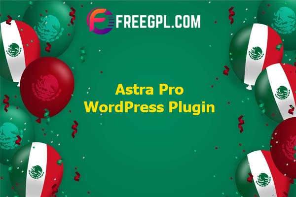 Astra Pro WordPress Plugin Free Download