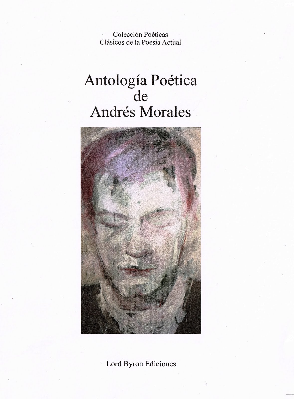"ANTOLOGÍA POÉTICA" DE ANDRÉS MORALES