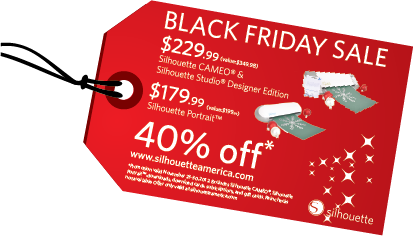 Silhouette Black Friday Deals, use code SERENITY!