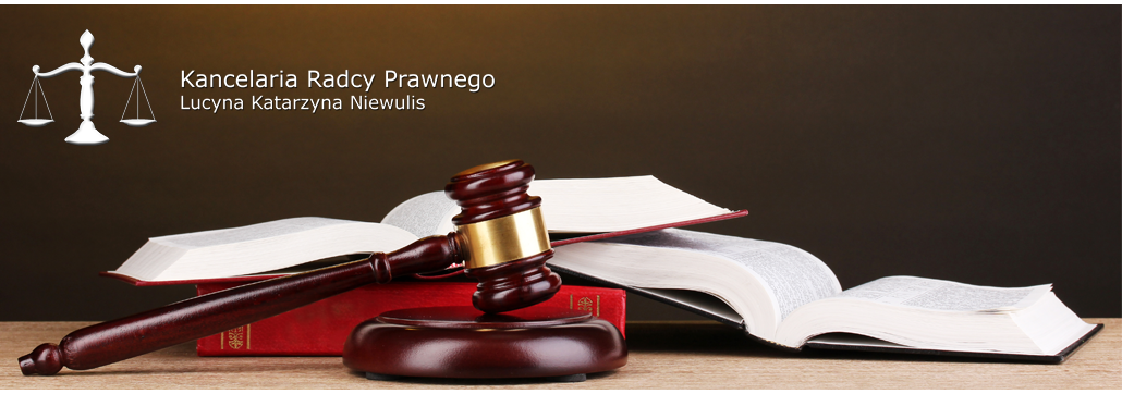 Blog - Kancelarii Radcy Prawnego - Lucyna Katarzyna Niewulis