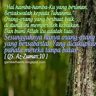 Az-Zumar : 10, Pahala Tidak Terbatas Bagi Orang Sabar ~ Gambar Hadits