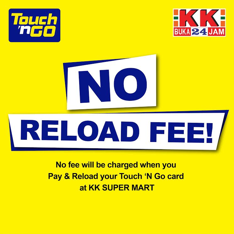 KK Super Mart Free Touch 'n Go Card Reload (No Fee)