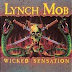 Η μουσική πρόταση της ημέρας Lynch Mob-Wicked Sensation