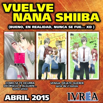 Manga: IVREA publicará "Kimi ni koishite ii desu ka?" y "Nee, darenimo himitsu da yo" de Nana Shiiba.