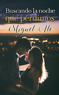 Buscando la noche que perdimos- Miguel Ale