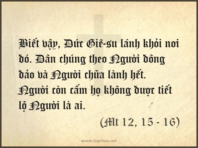 Người cấm họ đừng cho ai biết Người, để ứng nghiệm lời đã phán