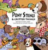 Pony Strings & Critter Things