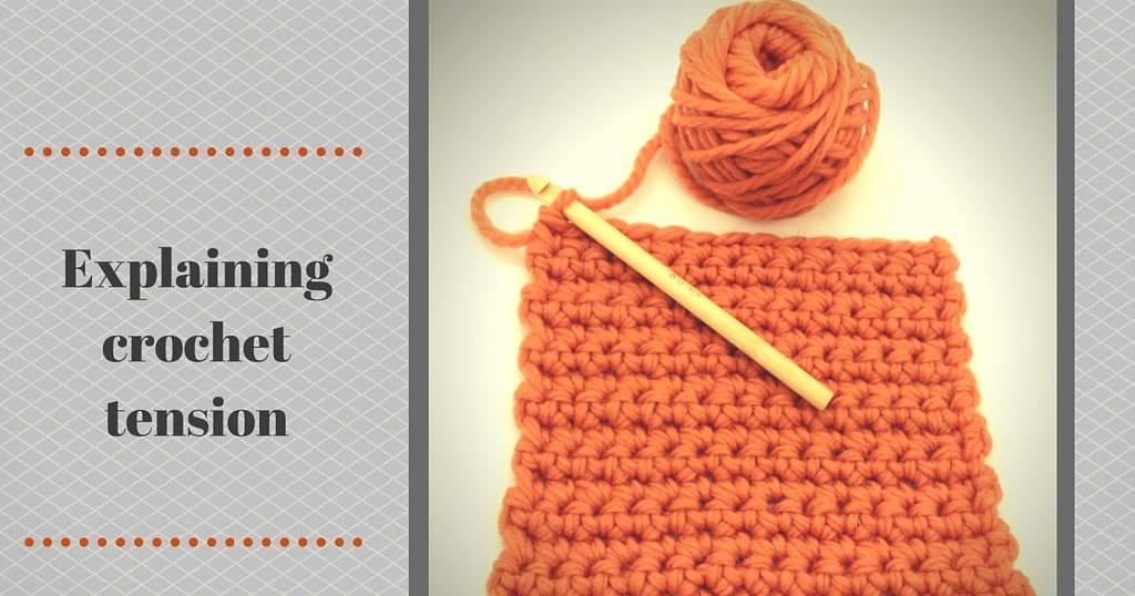 The Wool Nest Explaining Crochet Tension