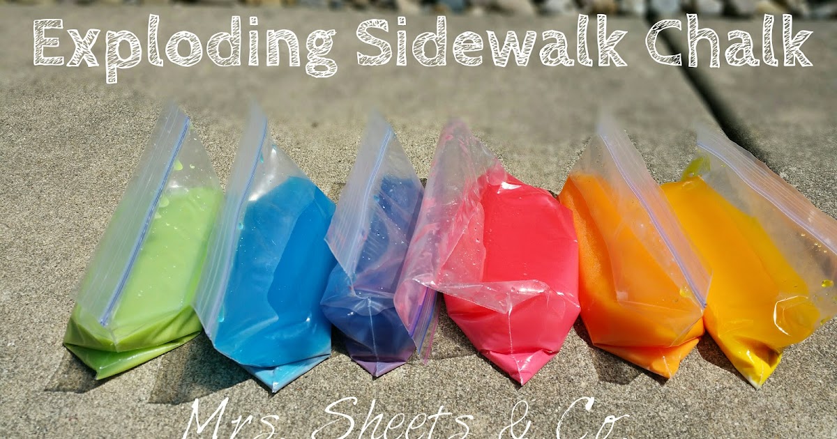 Mrs. Sheets & Co.: DIY Exploding Sidewalk Chalk