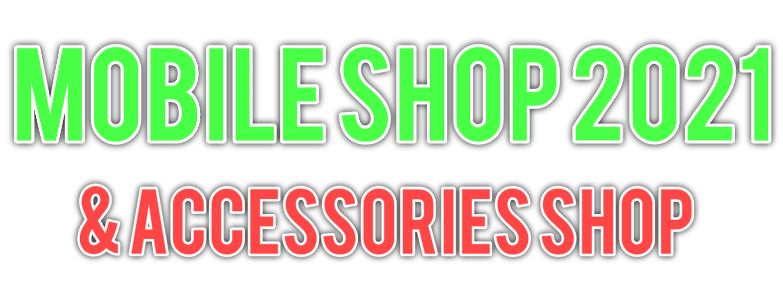 Mobile Phone And Accessories Shop 2021
