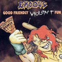 [1991] - Good Friendly Violent Fun [Live]