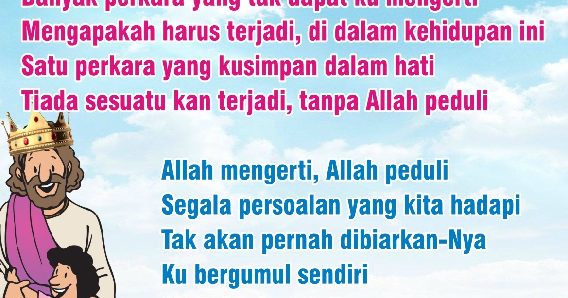 Lirik Lagu Pujian Rohani Kristen Sekolah Minggu Gereja Tuhan Yesus Allah Peduli Lirik Lagu Pujian Rohani Kristen Sekolah Minggu Gereja Tuhan Yesus Allah Peduli