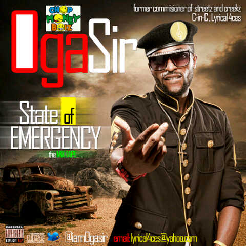 Fresh Out: Oga Sir - STATE OF EMERGENCY THE MIXTAPE