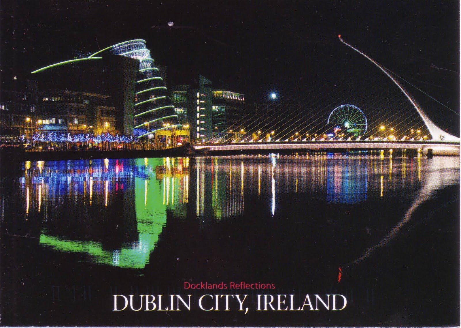 The World in Postcards Sabine's Blog Dublin, Docklands Reflections